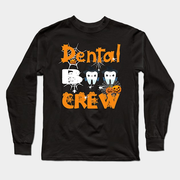 Dental Boo Crew Funny Dentist Halloween Costume Long Sleeve T-Shirt by jordanfaulkner02